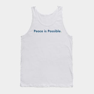 Peace is Possible Tank Top